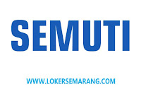 Lowongan Kerja Bulan Juni 2023 di Semuti Semarang