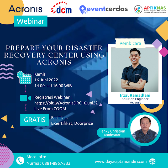  Ikuti Webinar Prepare Your Disaster Recovery using ACRONIS  - 16 Juni 2022