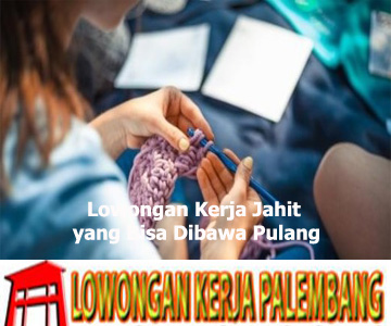 Lowongan Kerja Jahit yang Bisa Dibawa Pulang