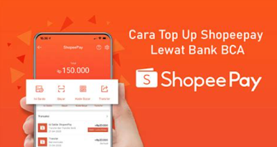 Cara Mengisi Saldo ShopeePay Melalui Bank BCA