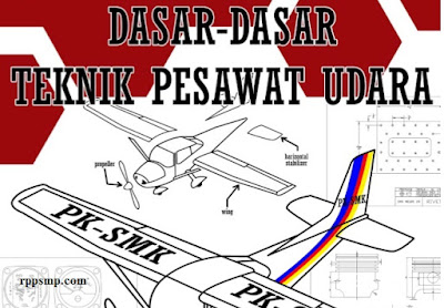 https://www.rppsmp.com/2023/04/modul-ajar-dasar-dasar-teknik-pesawat-udara.html