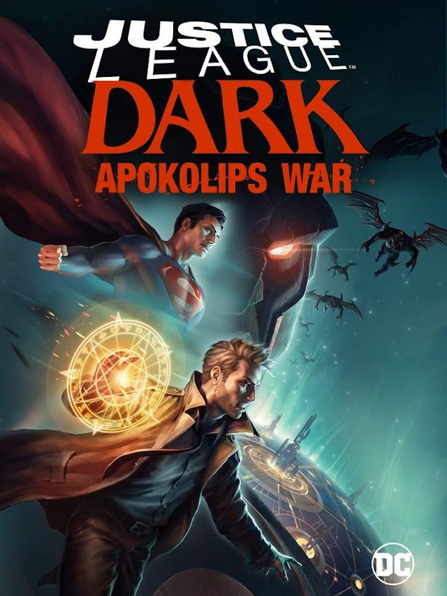 Movie; Justice League Dark: ApoKolips War (2020)