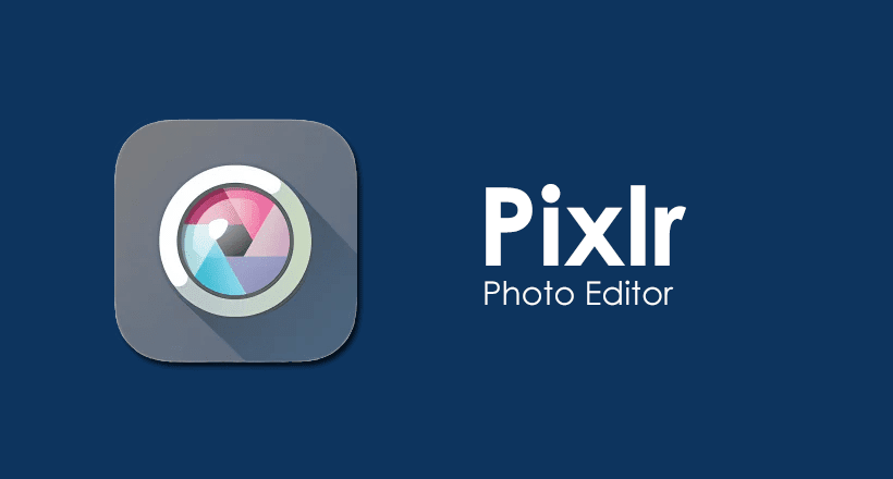 تطبيق Pixlr لتعديل الصور باحترافية للاندرويد والايفون