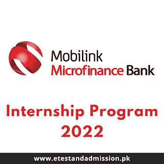 Mobilink Microfinance Bank Internship Program 2022