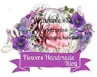 http://flowershandmadeblog.blogspot.co.uk/2018/01/wyzwanie-14-dowolna-praca-z-recznie.html