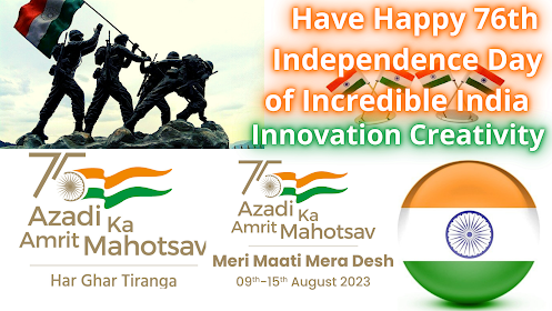 Wishing Healthy & Happy 76th Independence Day of India 2023