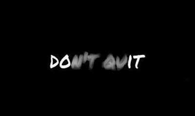 Don't Quit