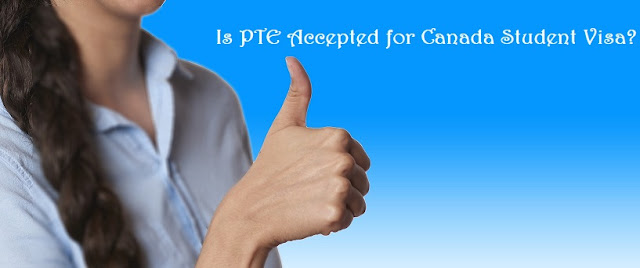 is-pte-accepted-in-canada, is-pte-valid-in-canada, is-pte-valid-for-canada-student-visa