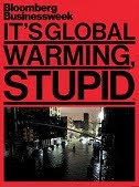 Bloomberg: It's Global Warming Stupid.