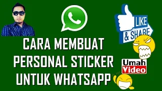 Cara Membuat Custom Sticker pada WhatsApp