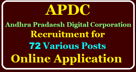 Andhra Pradaesh Digital Corporation Limited Recruitment (APDC) Recruitment for 72 Various Posts Online Application @ipr.ap.nic.in /2020/08/APDC-Recruitment-for-72-Various-Posts-Online-Application-ipr.ap.nic.in.html