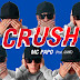 Abaixa que é tiro! Mc Papo lança seu novo hit, conheça "Crush"!