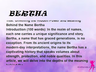 meaning of the name "BERTHA"