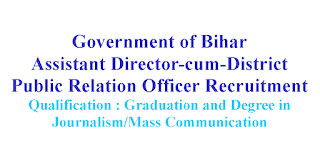 Assistant Director-cum-District Public Relation Officer Recruitment - Government of Bihar