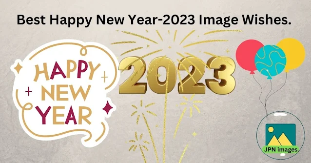 Best Happy New Year-2023 Image Wshes.
