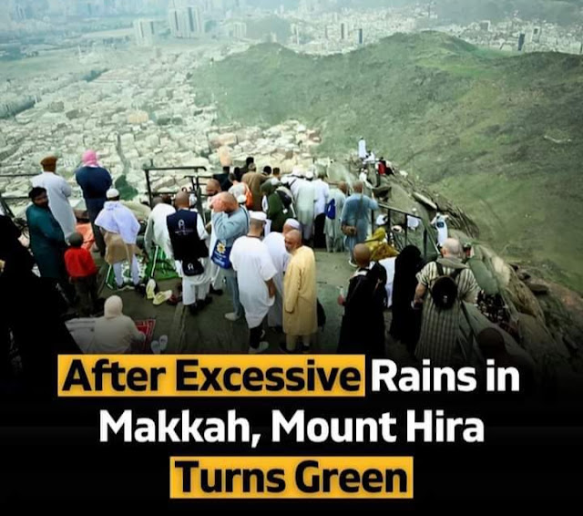 Makkah When Mount Hira Turn Green