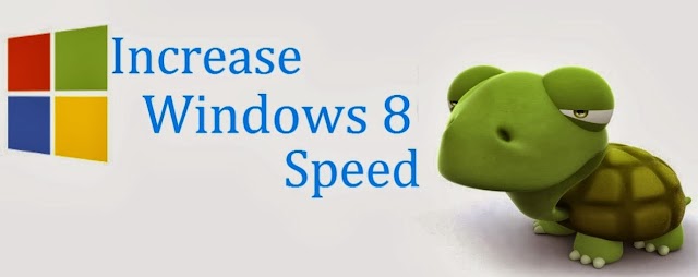 How To Speed Up Windows 8