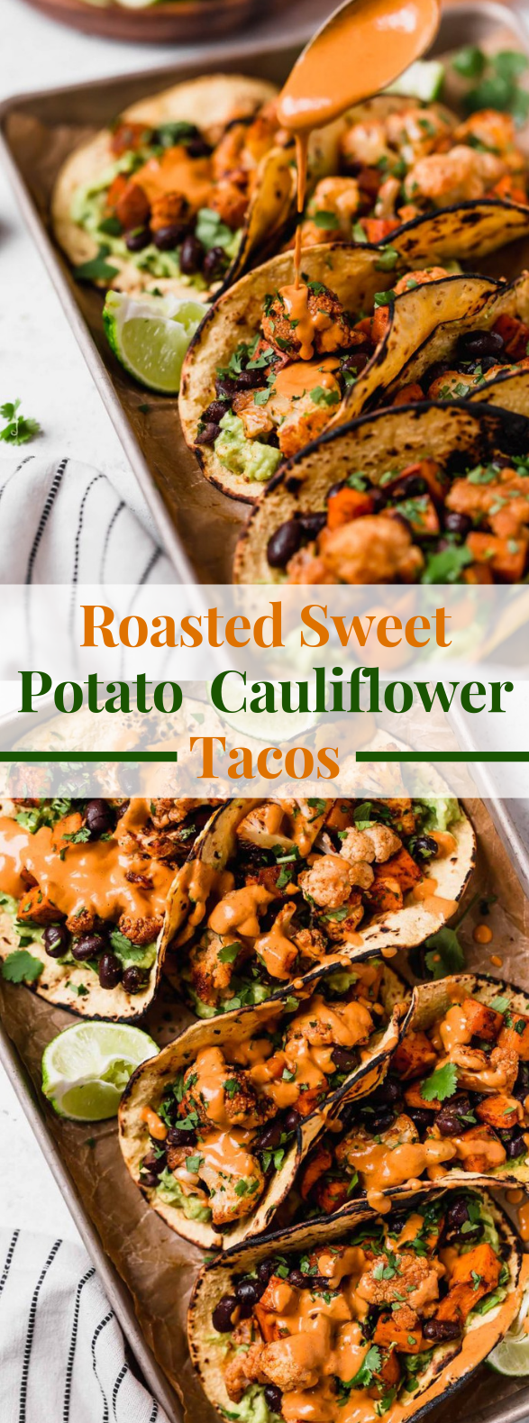 Roasted sweet potato + cauliflower tacos #vegetarian #vegan