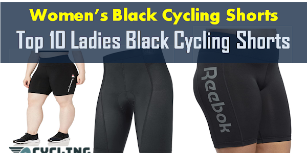 Unveiling the Best Ladies Black Cycling Shorts for 2024