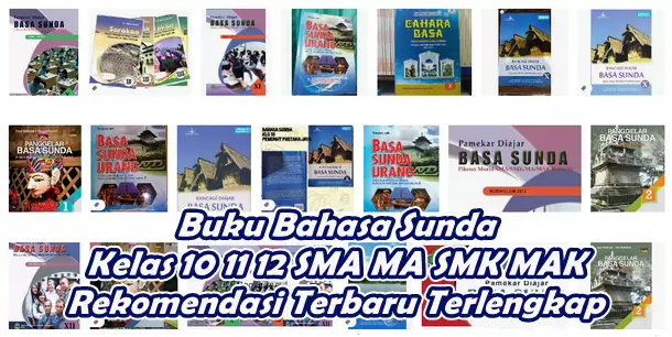Download PDF Buku Bahasa Sunda Kelas 10 11 12 SMA MA SMK MAK Rekomendasi Terbaru Terlengkap