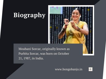 Moubani Sorcar Biography