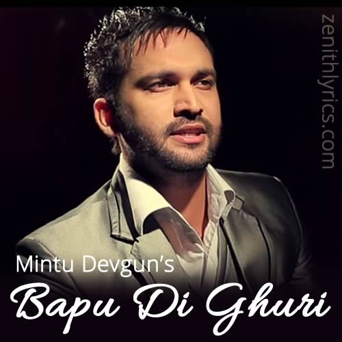 Bapu Di Ghuri by Mintu Devgun