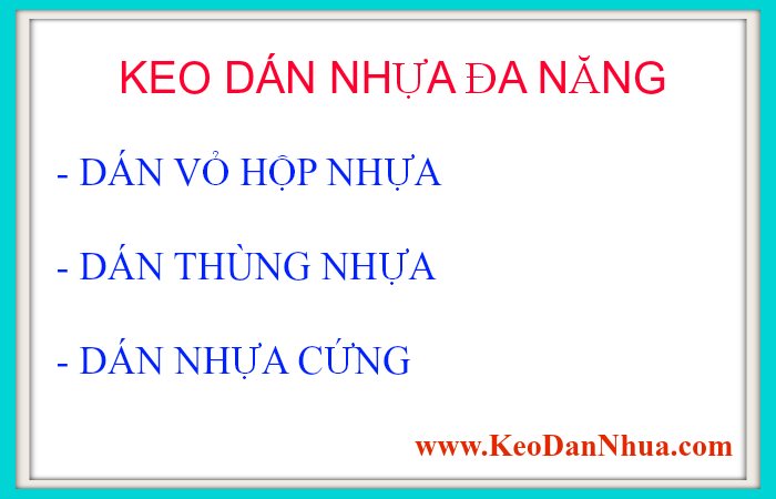 keo-dan-vo-hop-nhua-thung-nhua-bi-nut-vo-tot-nhat