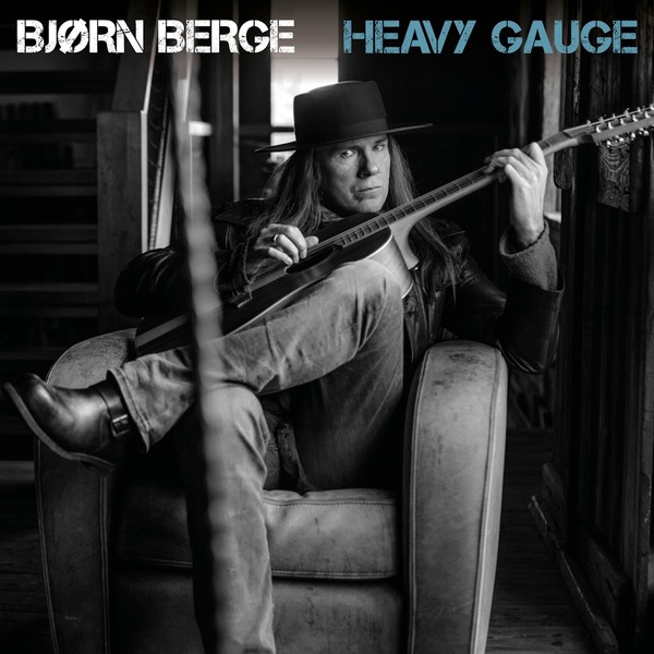 Avec "Heavy Gauge" Bjørn Berge confirme sa maestria du blues