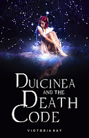 young adult fantasy, young adult romance, adventure books, sci-fi books, Victoria ray, dulciniea and the death code