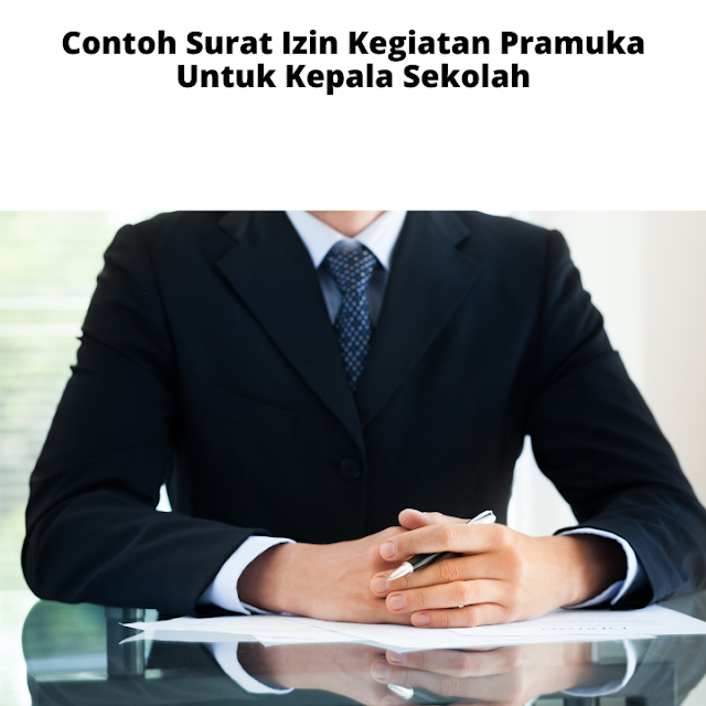 Contoh Surat Izin Kegiatan Pramuka Untuk Kepala Sekolah