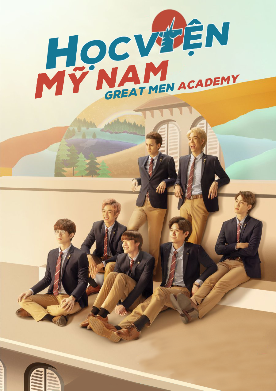 Học Viện Mỹ Nam - Great Men Academy (2019)