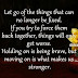 Let Go Of The Things That No Longer be Fixed