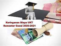 Cara Mendapatkan Keringanan Biaya UKT Perguruan Tinggi Tahun Akademik 2020-2021