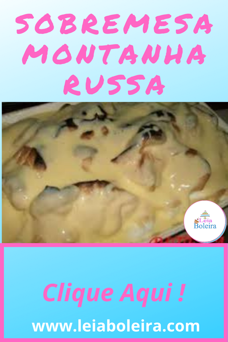 SOBREMESA MONTANHA RUSSA - VOCÊ VAI AMAR ESSA RECEITA