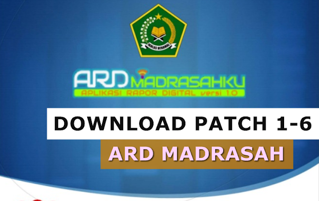 Patch Aplikasi Rapor Digital (ARD) Madrasah 1-6