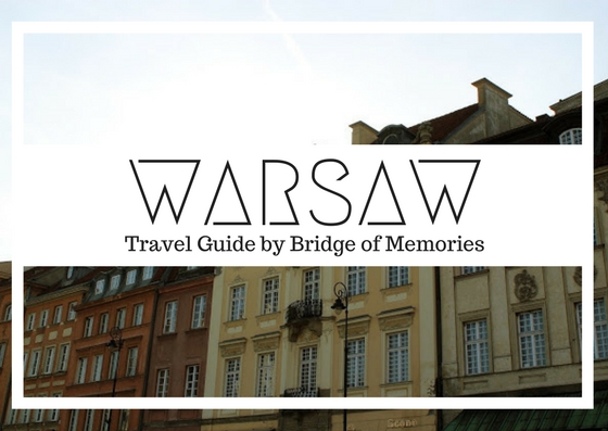 Top 10 things you should not miss in Warsaw