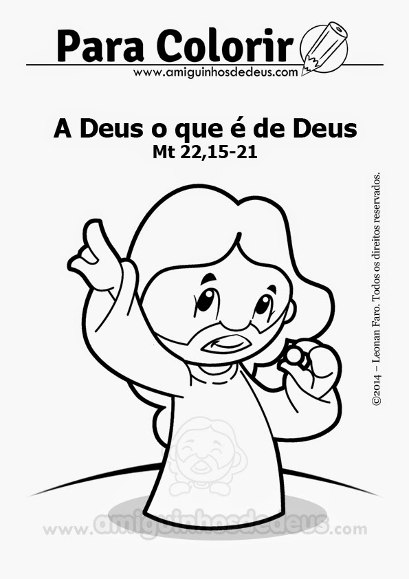 A Deus o que é de Deus desenho para colorir