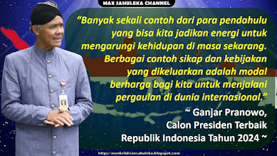 KATA-KATA BIJAK DAN PESAN-PESAN SINGKAT GANJAR PRANOWO