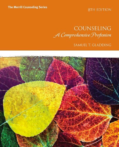 Counseling: A Comprehensive Profession 8th Edition [PDF] |by Samuel Gladding|
