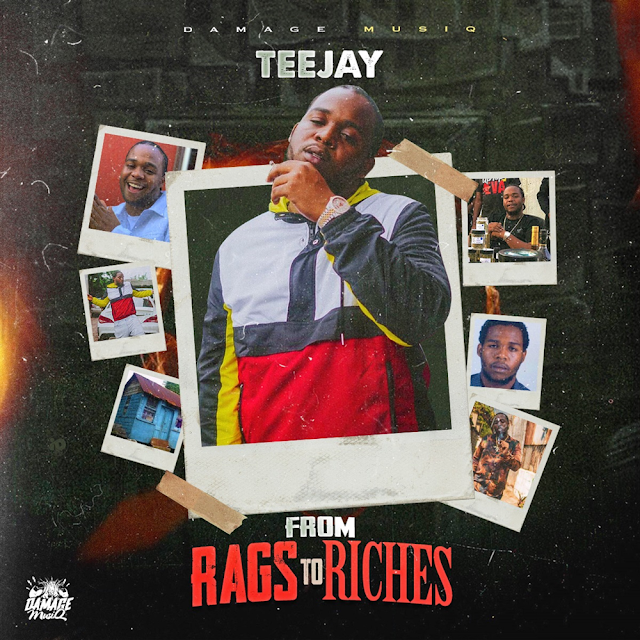 LYRICS: “From Rags to Riches by Teejay”