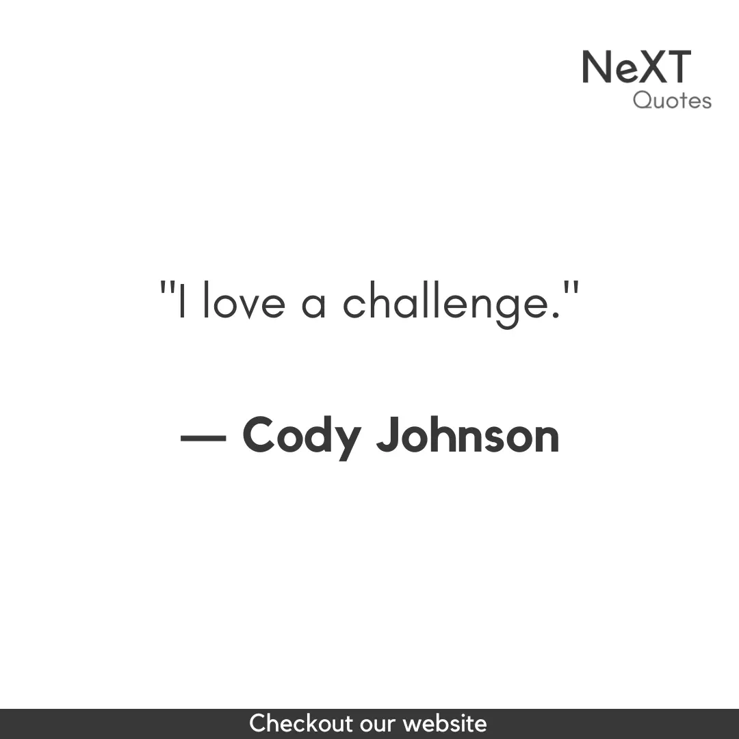 Cody Johnson Quotes