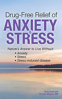 Drug-Free Relief of Anxiety & Stress by Terry Lemerond and Dr. Lynn Wagner, MD - book promotion sites
