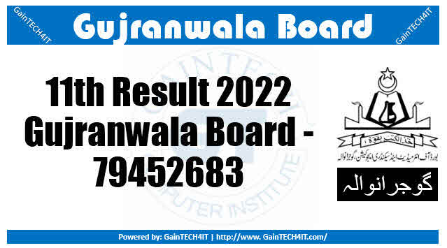 11th Result 2022 Gujranwala Board - 79452683