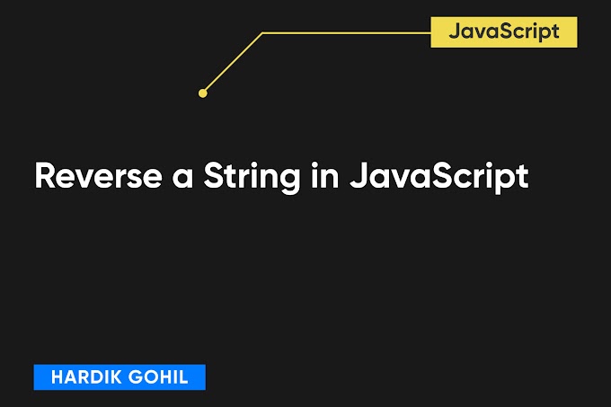 Reverse a String in JavaScript