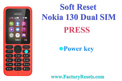 Soft Reset Nokia 130 Dual SIM