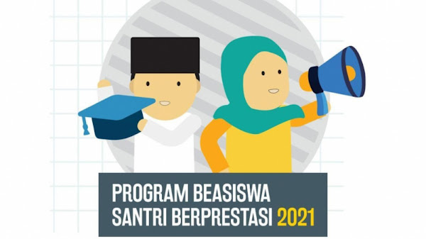Pendaftaran Beasiswa Santri Berprestasi 2021 Dibuka Secara Online, Cek di Sini!