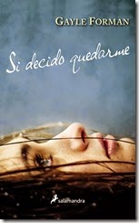 si-decido-quedarme-libro-gayle-forman