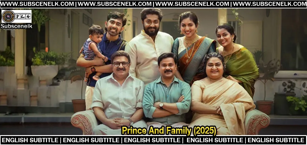 Prince And Family (2025) English Subtitle,Prince and Family, Prince and Family review, Dileep 150th movie, Malayalam comedy drama 2025, Raniya Raanaa movie, Prince Chakkalakkal, Dileep new film, Malayalam family movie, Dileep comedy movie, Dhyan Sreenivasan film, Siddique Malayalam movie, Malayalam cinema 2025, Prince and Family songs, Heartbeat Koodanu song, Prince and Family cast, Prince and Family plot, Magic Frames films, Listin Stephen production, Malayalam hit movies 2025, Malayalam box office 2025, Dileep milestone movie, Raniya Raanaa debut, Malayalam love story 2025, Prince and Family OTT, Prince and Family trailer, Malayalam blockbuster, top Malayalam movies, Magic Frames Dileep, Malayalam fashion movie, Kerala rural comedy, Dileep Raniya Raanaa, Prince and Family first look, Malayalam romantic comedy 2025, family entertainer Malayalam, Malayalam cinema hits, Malayalam movie with influencer, Malayalam new releases, Magic Frames movie list, Malayalam movie Heartbeat song, Malayalam social media comedy, Malayalam marriage story, Dileep Prince role, Malayalam wedding comedy, Malayalam 2025 film, Malayalam family drama, Malayalam feel-good movie, Renadive cinematography