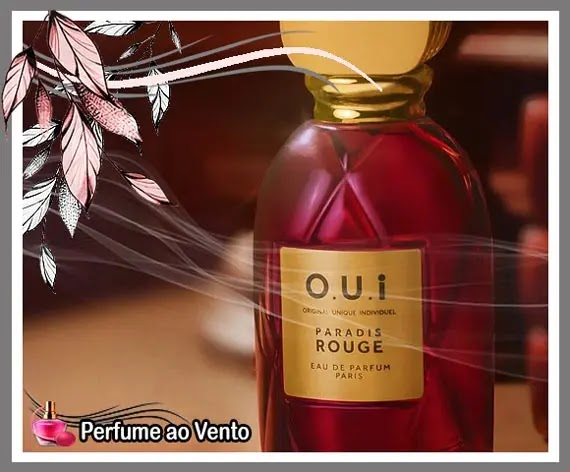 Perfumes O.U.i. Paris e Grupo Boticário, O.U.i. Paris, Grupo Boticário, O Boticário, Beleza na Web, Multi B, Eudora, Vult, Beauty Box e Quem Disse Berenice, Original Unique Individual, Pierre Aulas, Nathalie Lorson, Olivier Cresp, Fabrice Pellegrin, Amandine Clerc-Marie, Thierry de Baschmakoff, acordo digital, marca O.U.i. Original Unique Individual, Firmenich AS, Élégance Royale 115, Fleurs Éternelles La Jonquille, Fleurs Éternelles La Violette, Fleurs Éternelles - L'Hysope, La Villette 470, L'Amour-Esse 142, Madeleine 862, Paradis Rouge, Scapin 245, Scapin 245 Intense, Hôtel de Ville 193, Iconique 001, L'Expérience 706, Mystère Royal 084, Rivière Bleue, Jardin de Grasse, perfume ao vento