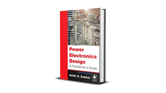 Power Electronics Design: A Practitioner’s Guide PDF